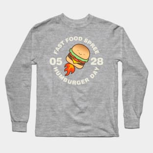 Hamburger Day Fast Food Spree 5-28 Long Sleeve T-Shirt